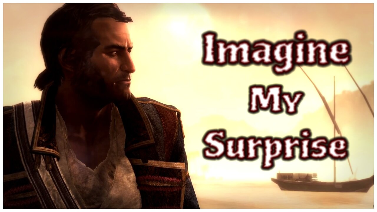 Assassin's Creed IV: Black Flag - Imagine My Surprise