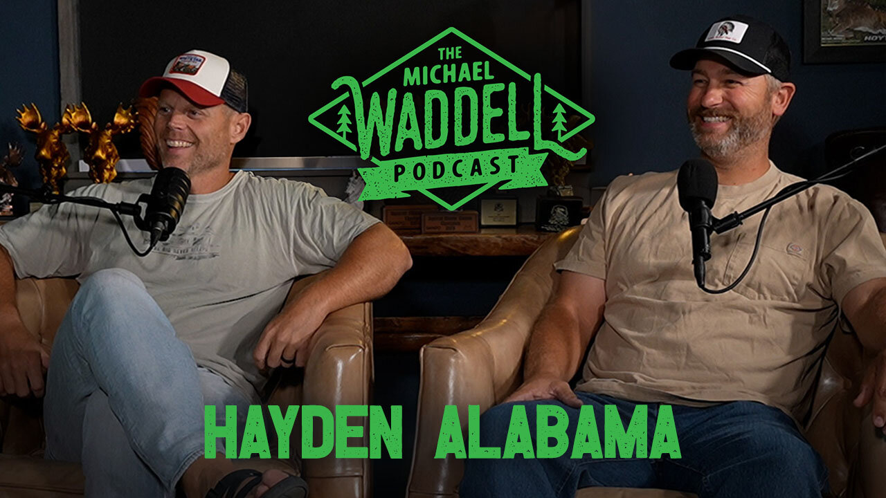 The Michael Waddell Podcast #7 – The Hayden Alabama Podcast – Heartfelt and Hilarious