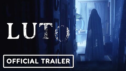 Luto - Official Trailer _ Future Games Show 2023