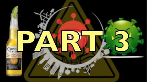 [Mar 21, 2020] Part 3: IMPORTANT INFORMATION ON CORONAVIRUS KUNG FLU [Spacebusters]