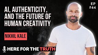 Episode 244 - Nikhil Kale | AI, Authenticity, and the Future of Human Creativity