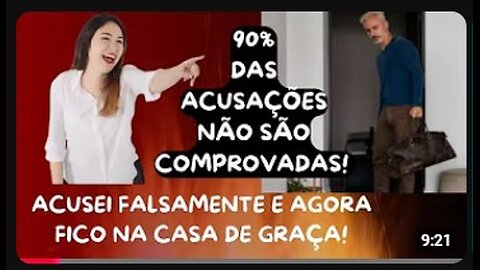 MAIS DE 90% DAS ACUSAÇÕES NA LMP NÃO SÃO COMPROVADAS! MESMO ASSIM, A ACUSADORA NÃO PAGA ALUGUEL!