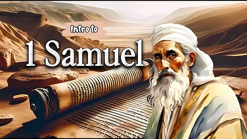 1 Samuel: An Introduction