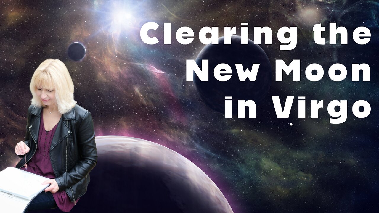 Clearing the New Moon in Virgo 23rd August 2025
