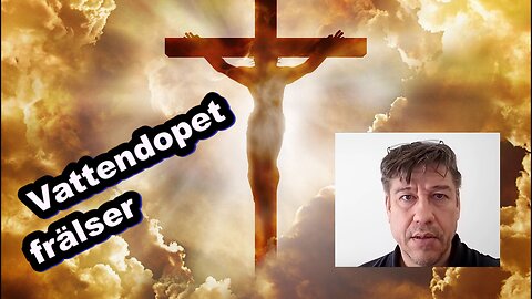 Vattendopet frälser