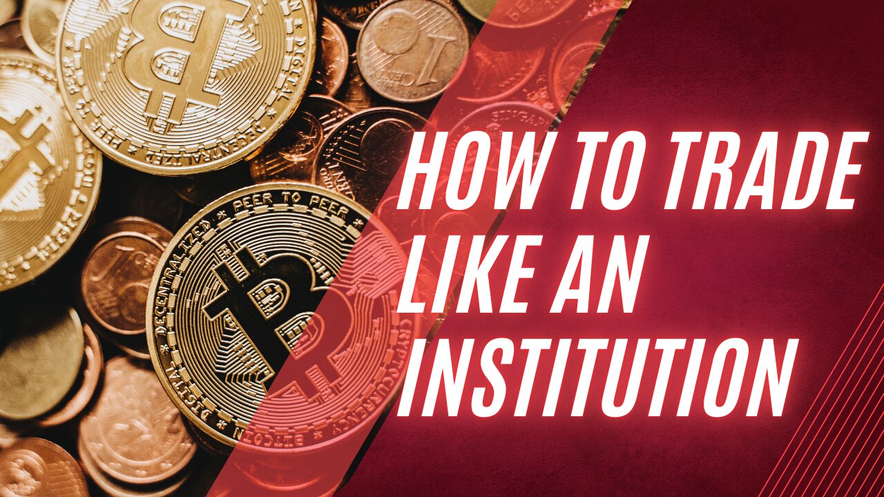 How to trade like an institution