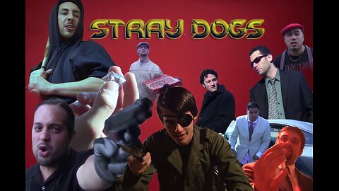 STRAY DOGS (2013) Full Movie