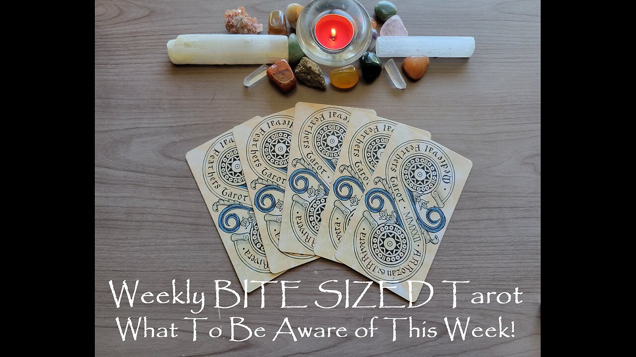 What to Be Aware of This Week! 💌🔮📆 Weekly "Bite Sized" Tarot Reading
