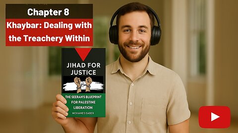 Chapter 8: The Battle of Khaybar: Dealing with the Treachery Within