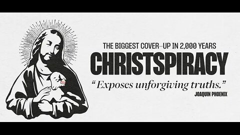 Christspiracy 2024 Documentary: A Historical Explanation of HOW the Current GLOBAL Situation Came to BE.