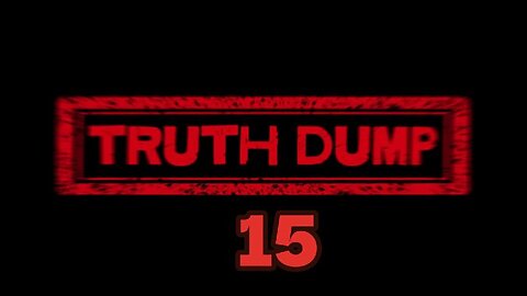 Truth Dump [20250508]