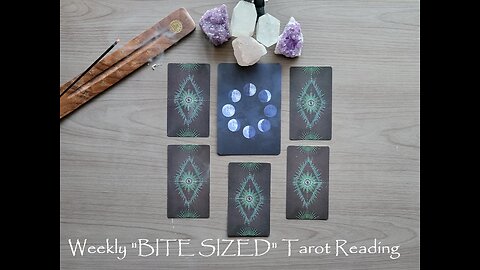 🔮Weekly Messages 💌 and Advice from Spirit 🙏BITE SIZED Tarot Reading