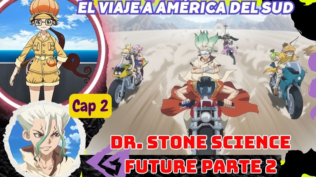 Dr Stone Science Future Parte 2 Episodio 2 Final Explicado