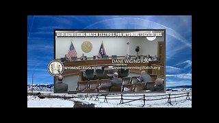 Geoengineering Watch Testifies for Wyoming Legislators