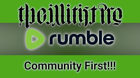 [18+] theIllitistPRO: Rumble Community Spotlight