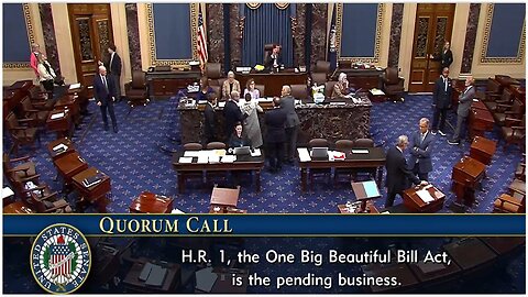 DAY FOUR - Senate Voting on One Big Beautiful Bill!