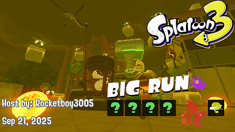 RRR Sep 21, 2025: Splatoon 3 Big Re-Run at Um'ami Ruins