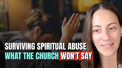 Surviving Spiritual Abuse: What the Church Won’t Say | Naomi Wright | Episode 393