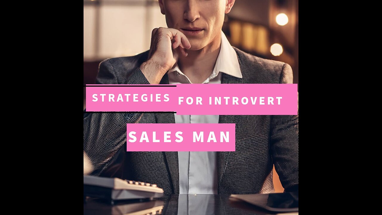 Sales strategies for Introverts