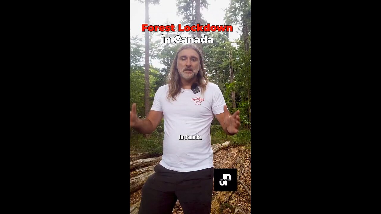 Canada Is Now Doing Forest Lockdowns