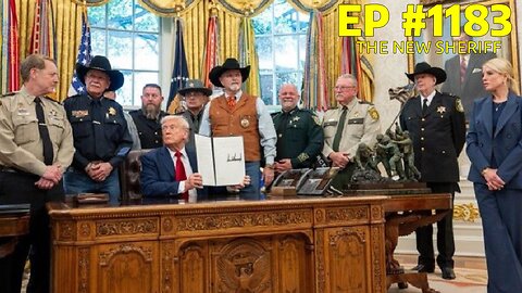 #1183 THE NEW SHERIFF LIVE FROM THE CALIFORNIA REPUBLIC 08.19.25