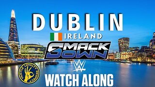 Watch WWE SmackDown Live with John Cena in Ireland! Fan Reactions, Live Commentary