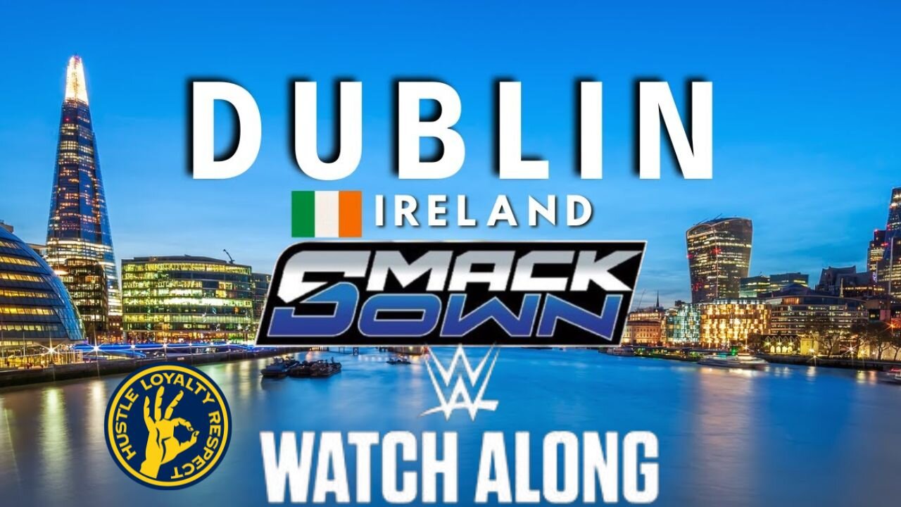 Watch WWE SmackDown Live with John Cena in Ireland! Fan Reactions, Live Commentary
