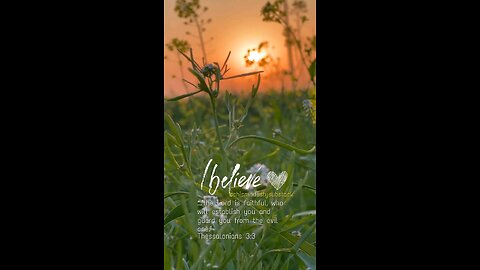 Sunday Devotional: The Lord is Faithful to Establish You (2 Thessalonians 3:3, NKJV)
