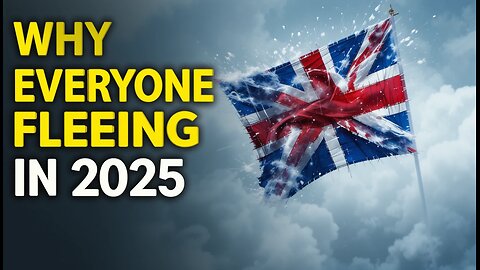 Why Everyone Is Fleeing the UK in 2025 – You Won’t Believe What’s Happening!