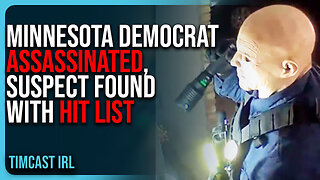 Minnesota Democrat ASSASSINATED, Suspect Found With HIT LIST, Planned Other Attacks