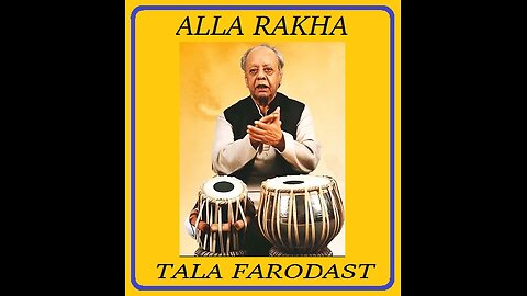 ALLA RAKHA---TALA FARODAST