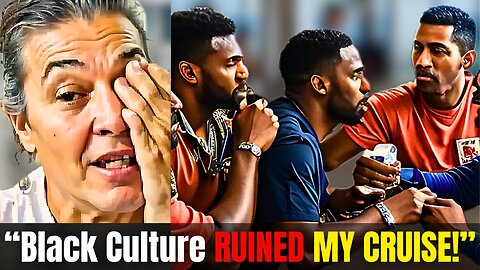 ‘Black Culture Destroyed My Cruise’—White Woman Claims Black Fatigue Is Real