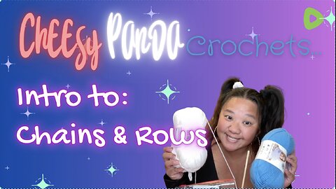 TinyPandaface Crochets | Intro To: Chains & Rows