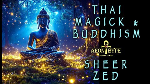 Thai Magick and Buddhism