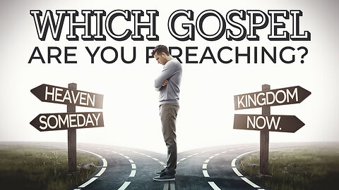The Gospel of the Kingdom vs. the Gospel of Escape | Theology Thursday