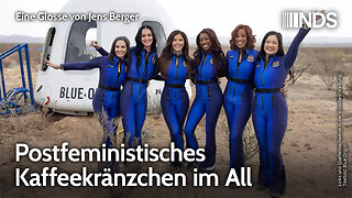 Postfeministisches Kaffeekränzchen im All | Jens Berger | NDS