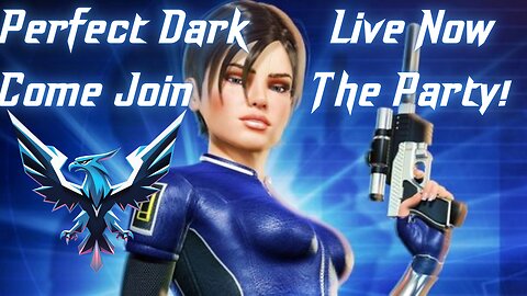 Now Playing At A Local Stream Near You. Perfect Dark Continuation!
