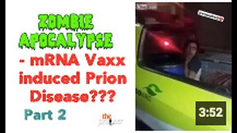 "Prion Disease Induced by mRNA Vaccine: Zombie Apocalypse - Part II"