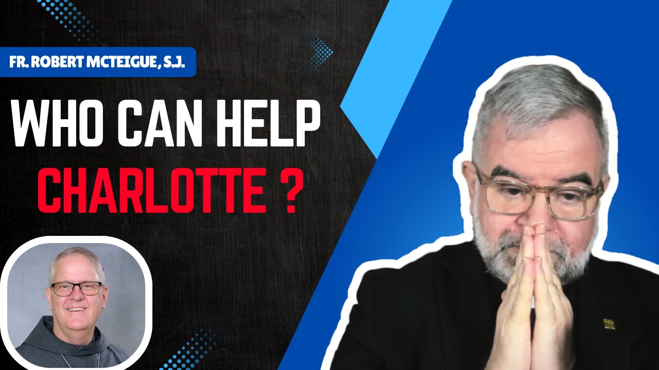 Who Can Help the Diocese of Charlotte? | Fr. Robert McTeigue, S.J.