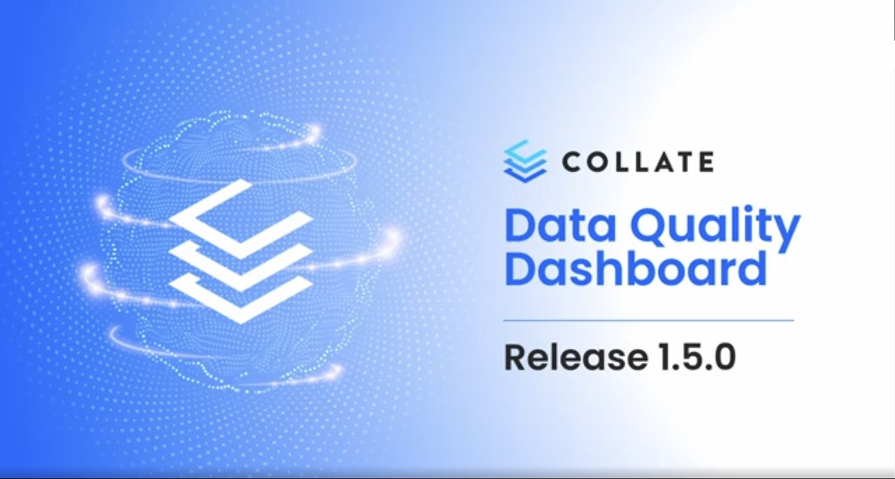 Collate: Enhanced Data Quality Dashboard (v1.5)