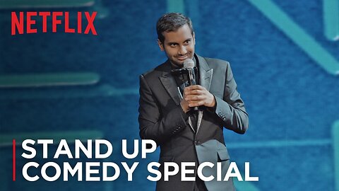 Aziz Ansari: Live at Madison Square Garden | Creepy Dudes Are Everywhere | Netflix Is A Joke