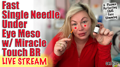 Live FAST Single Needle Under EYe Meso, Miracle Touch BR! ACeCosm code Jessica10 saves