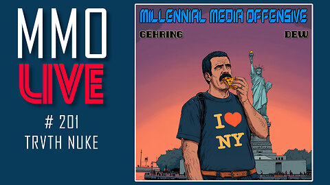 MMO #201 LIVE - TRVTH NUKE