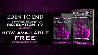 Eden To End: The Mystery Religion of Revelation 17 Volume One