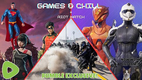 Games & Chill Plus Riot Watch| NOW WITH CAT CAM