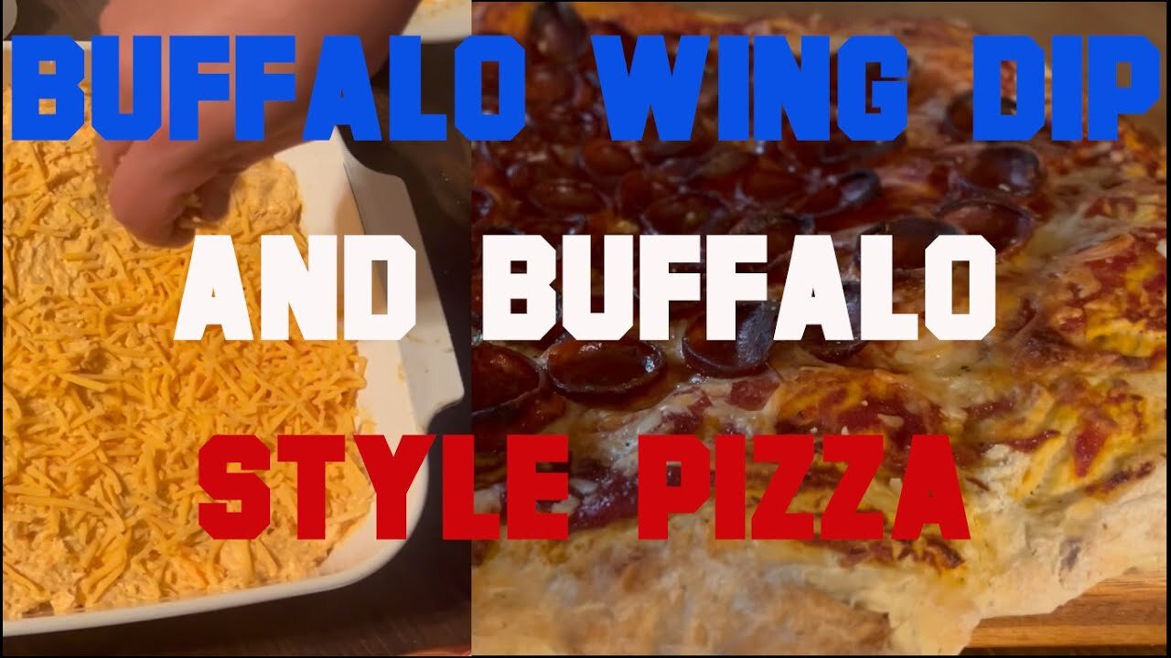 How To Make Buffalo Chicken Wing Dip And Buffalo Style Pizza