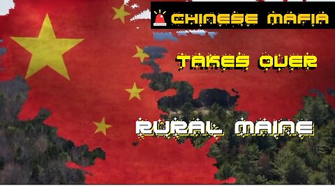 🚨 The Chinese Mafia Takes over Rural Maine with Illegal Drug Houses
