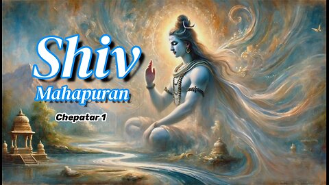 Shiv Mahapuran Part 1 – The Story That Changes Your Life! | Start Your Spiritual Journey 🙏