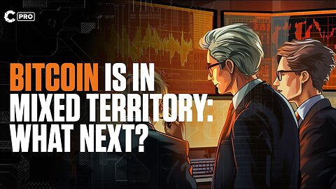 BTC Is In Mixed Territory: What Next?