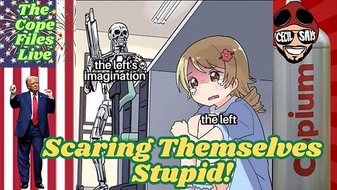 Cope Files Live - Scared Stupid!